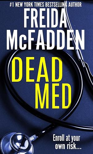 Dead Med by Freida McFadden