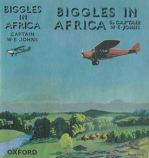 Biggles in Africa by W.E. Johns