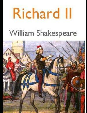 Richard II (Annotated) by William Shakespeare