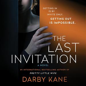 The Last Invitation by Darby Kane