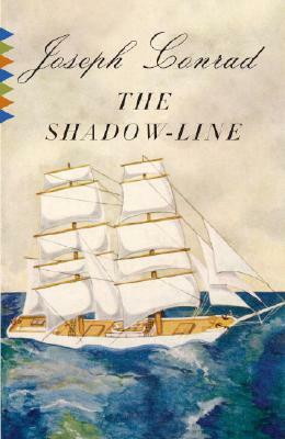 The Shadow-Line: A Confession by Joseph Conrad