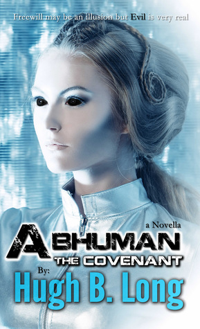 Abhuman: Resistance by Hugh B. Long