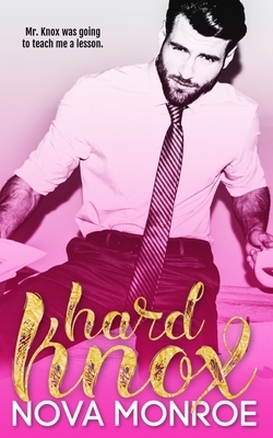 Hard Knox by Nova Monroe