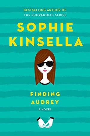 Finding Audrey by Sophie Kinsella