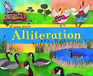 If You Were Alliteration by Trisha Speed Shaskan