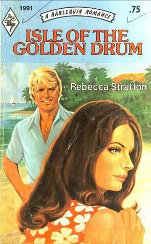 Isle of the Golden Drum by Rebecca Stratton