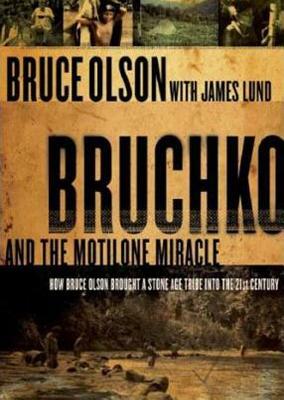 Bruchko by Bruce Olson