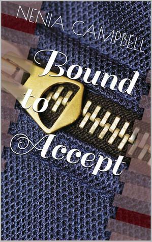 Bound to Accept by Nenia Campbell