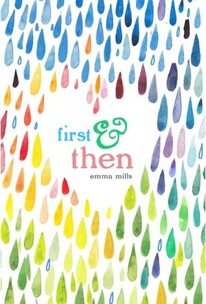 First & Then by Emma Mills