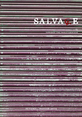 Salvage #7: Towards the Proletarocene by Salvage