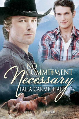 No Commitment Necessary by Talia Carmichael