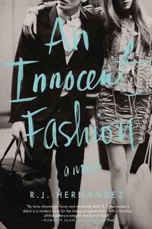 An Innocent Fashion: A Novel by R.J. Hernández