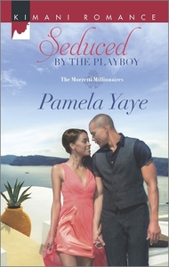 Seduced by the Playboy by Pamela Yaye