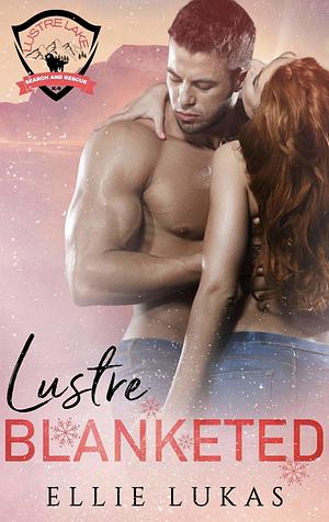 Lustre Blanketed by Ellie Lukas