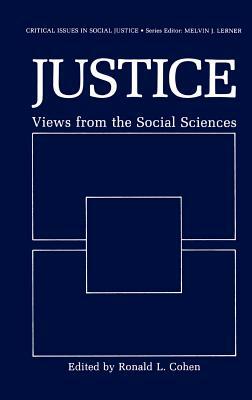 Justice: Views from the Social Sciences by 