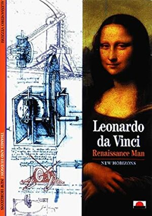 Leonardo Da Vinci: Renaissance Man by Alessandro Vezzosi