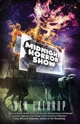 Midnight Horror Show by Ben Lathrop, Crystal Lake Publishing