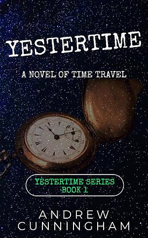 Yestertime by Andrew Cunningham