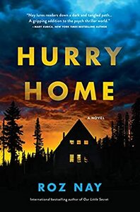 Hurry Home by Roz Nay