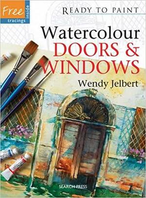 Watercolour Doors & Windows by Wendy Jelbert
