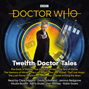 Doctor Who: Twelfth Doctor Tales by Steve Lyons, Cavan Scott, George Mann, James Goss, Darren Jones