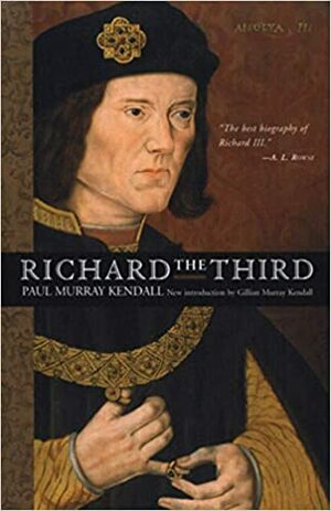Richard III. König von England. Mythos und Wirklichkeit. by Paul Murray Kendall
