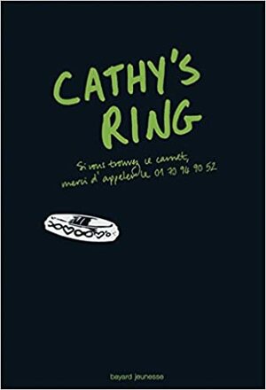 Cathy's Ring by Sean Stewart, Jordan Weisman