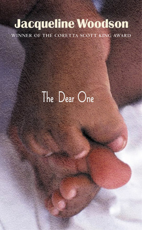 The Dear One by Jacqueline Woodson