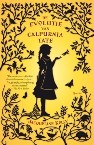 De evolutie van Calpurnia Tate by Annelies Jorna, Jacqueline Kelly