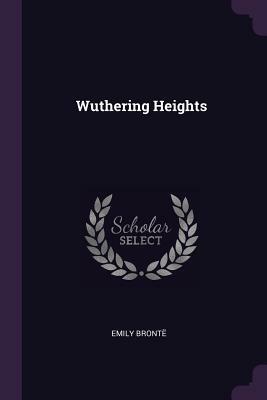 Wuthering Heights by Emily Brontë