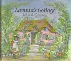 Lavinia's Cottage by John S. Goodall