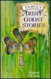 Famous Irish Ghost Stories by Mairtin O'Griofa