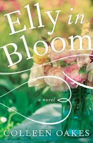Elly in Bloom by Colleen Oakes