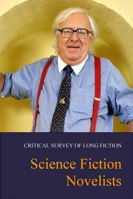 Critical Survey of Long Fiction: Science Fiction Novelists by Carl Rollyson