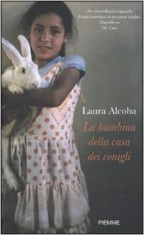 La bambina della casa dei conigli by Laura Alcoba