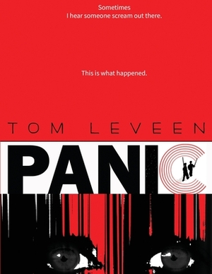 Panic: A companion story to Sick by Tom Leveen