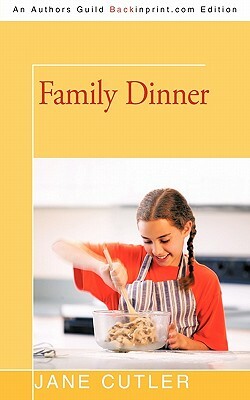 Family Dinner by Jane Cutler