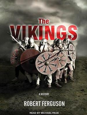 The Vikings: A History by Robert Ferguson