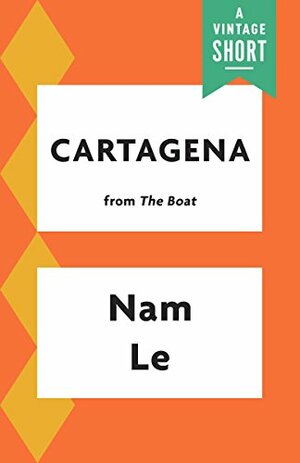 Cartagena by Nam Le