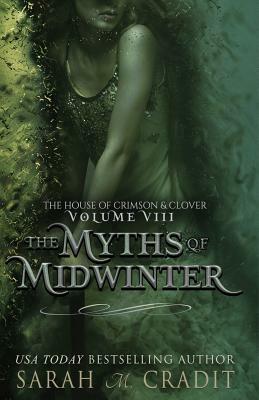 Myths of Midwinter by Sarah M. Cradit