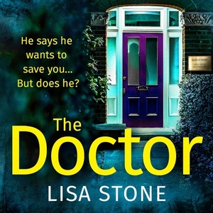 The Doctor by Lisa Stone