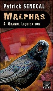 Grande liquidation by Patrick Senécal