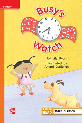 Reading Wonders Leveled Reader Busy's Watch: Approaching Unit 3 Week 1 Grade 1 by 