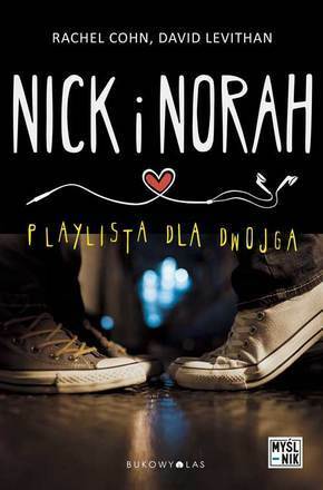 Nick i Norah. Playlista dla dwojga by Rachel Cohn