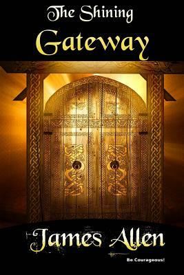 The Shining Gateway by James Allen