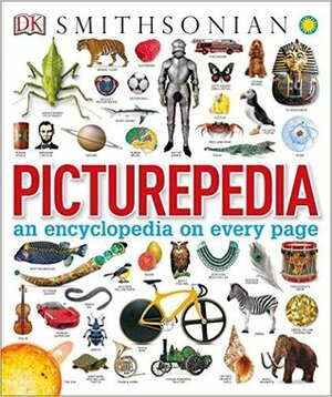 Picturepedia by Catherine Saunders, Ann Baggaley, Vanessa Daubney, Sarah MacLeod, Sarah Tomley, Rona Skene