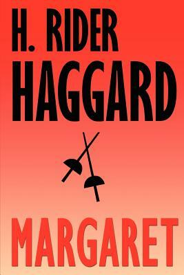 Margaret by H. Rider Haggard