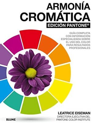 ARMONIA CROMATICA EDICION PANTONE by Leatrice Eiseman