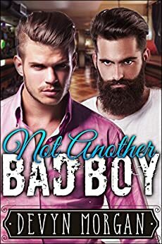 Not Another Bad Boy by Devyn Morgan