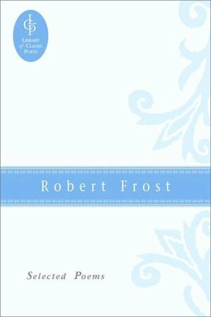 Selected Poems by Robert Frost, Gail Harvey
